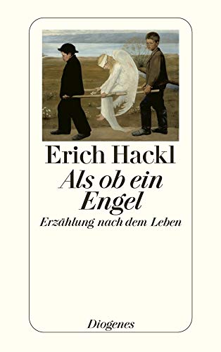 Als ob ein Engel: Erzählung nach dem Leben (detebe) von Diogenes Verlag AG